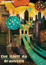 Poster de la película Die Welt da draußen