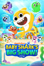 Poster de la película Baby Shark's Big Show!