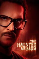 Poster de la serie The Haunted Museum