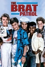 Poster de la película The B.R.A.T. Patrol