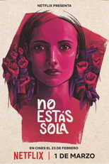 Poster de la película No estás sola: La lucha contra La Manada