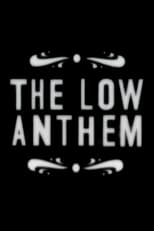 Poster de la película The Low Anthem