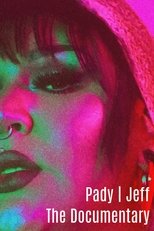 Poster de la película Pady | Jeff - The Documentary