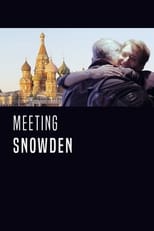 Poster de la película Meeting Snowden