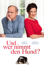 Poster de la película Und wer nimmt den Hund?