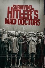 Poster de la película Surviving Hitler's Mad Doctors