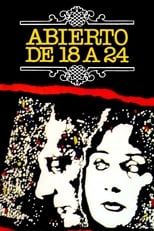 Poster de la película Abierto de 18 a 24