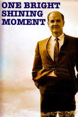 Poster de la película One Bright Shining Moment: The Forgotten Summer of George McGovern
