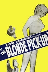 Poster de la película The Blonde Pick-Up