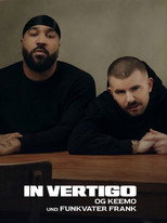 Poster de la película IN VERTIGO - OG Keemo und Funkvater Frank