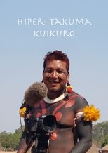 Poster de la película Hiper-Takumã Kuikuro