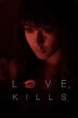Poster de la película Love, Kills xx