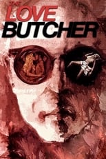 Poster de la película The Love Butcher