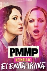 Poster de la película PMMP keikalla: Ei enää ikinä