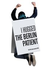 Poster de la película I Hugged the Berlin Patient