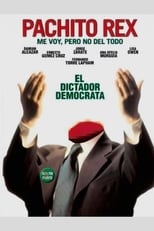 Poster de la película Pachito Rex: I'm Leaving but Not for Good