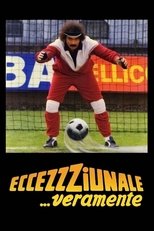 Poster de la película Eccezzziunale... veramente