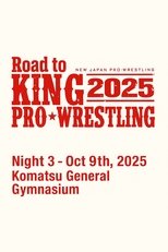Poster de la película NJPW Road to King of Pro-Wrestling 2025 - Day 3