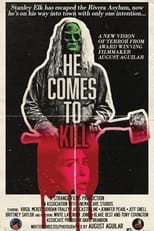 Poster de la película HE COMES TO KILL