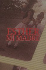Poster de la película ESTHER, MI MADRE