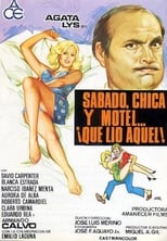 Poster de la película Sábado, chica, motel ¡qué lío aquel!