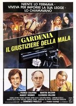 Poster de la película Gardenia, il giustiziere della mala