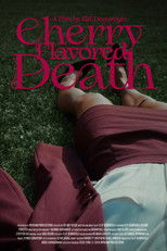 Poster de la película Cherry Flavored Death