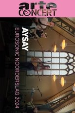 Poster de la película AySay @ Eurosonic 2024