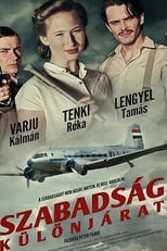 Poster de la película Szabadság - Különjárat