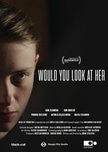 Poster de la película Would You Look at Her