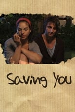 Poster de la película Saving You