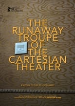 Poster de la película The Runaway Troupe of the Cartesian Theater