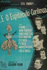Poster de la película E o Espetáculo Continua