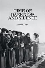 Poster de la película Time of Darkness and Silence