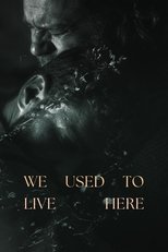Poster de la película We Used To Live Here