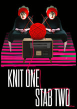 Poster de la película Knit One, Stab Two