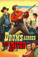 Poster de la película Drums Across the River