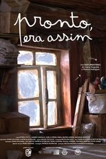 Poster de la película Pronto, Era Assim