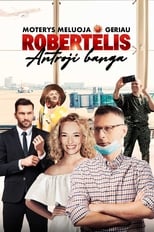 Poster de la película Moterys meluoja geriau. Robertėlis: Antroji banga