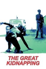Poster de la película The Great Kidnapping