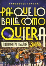 Poster de la película Pa Que lo Baile Como Quiera