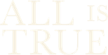 Logo All Is True