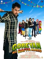 Poster de la película Goreyan Nu Daffa Karo