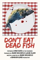 Poster de la película Don't Eat Dead Fish