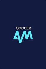 Poster de la serie Soccer AM