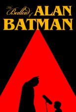 Poster de la película The Ballad of Alan Batman