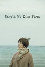 Poster de la serie Should We Kiss First