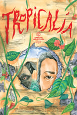 Poster de la película Tropicalía