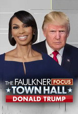 Poster de la película The Faulkner Focus: Trump Town Hall