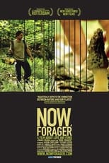 Poster de la película Now, Forager